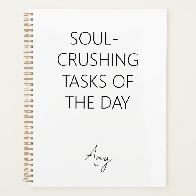 Agenda Soul-Crushing Tasks of the Day Notebook (Frente)