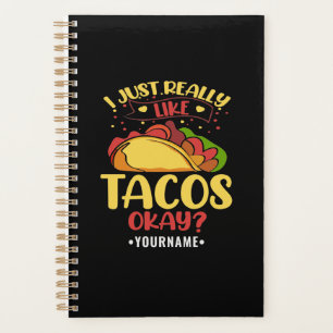 Agenda Taco Engraçado Dizendo Que Eu Gosto Muito De Tacos