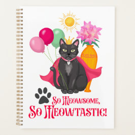 Agenda Tão Meowsome, Tão Meowtastic!