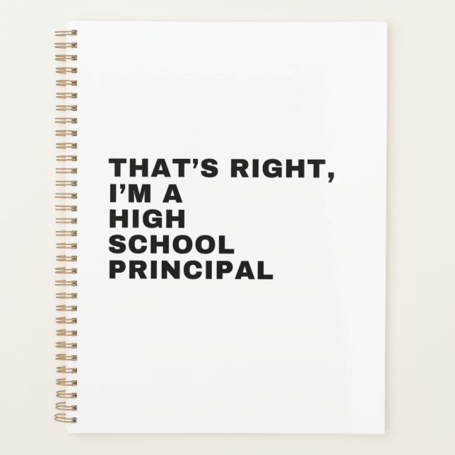 AGENDA THAT'S RIGHT I AM A HIGH SCHOOL PRINCIPAL (Frente)