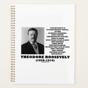 Agenda Theodore Roosevelt Atreve-se a citar coisas podero