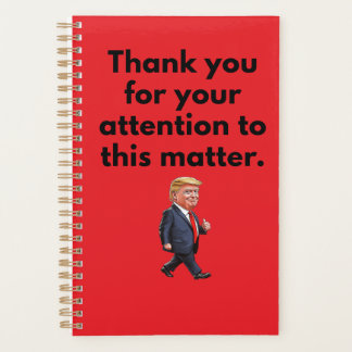 Agenda Trump Planner | Thank You For Your Attention