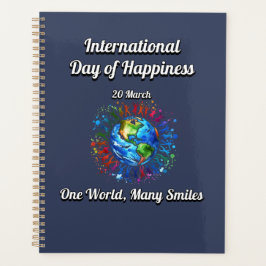 Agenda Um mundo muitos sorrisos. Dia da Felicidade.