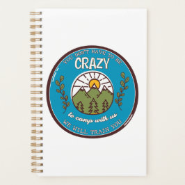 Agenda Você não precisa ser louco para acampar conosco