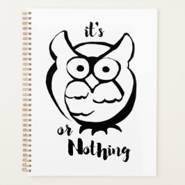 Agenda Wildly Punny — Owl or Nothing Minimalist Owl Art