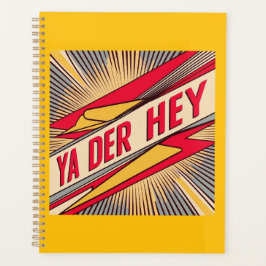 Agenda Ya Der Hey (Wisconsin Slang)