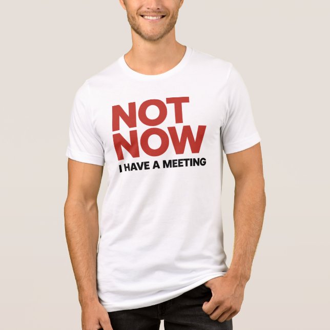 Agora Não. Eu tenho uma reunião (Frente)