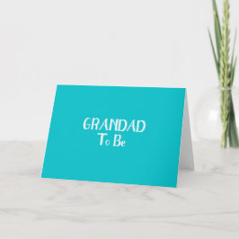 Agradecimento Cartão de Avô a Ser - Fundo Verde Teal