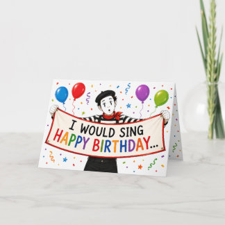 Agradecimento Eu Cantaria Feliz Aniversário Mas Sou um Cartão de