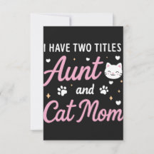 Tenho Dois Títulos Tia e Mãe de Gato Cartão Divert