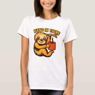 Aguente firme aí, preguiça bebê Camiseta Clássica