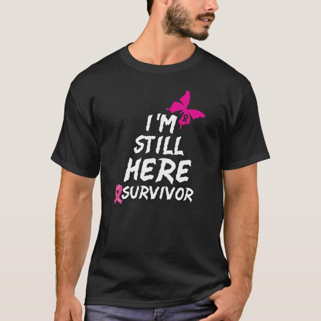 Ainda estou aqui Survivor lutando com camiseta can (Frente)