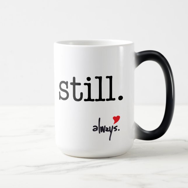 Ainda. sempre. Caneca Mágica (Direita)