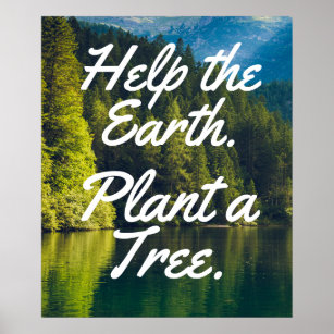 Ajude A Terra. Plante Uma Árvore.   Salvar Poster 
