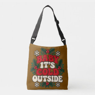 Ajustável Bolsa transversal Baby It Is Cold Outside