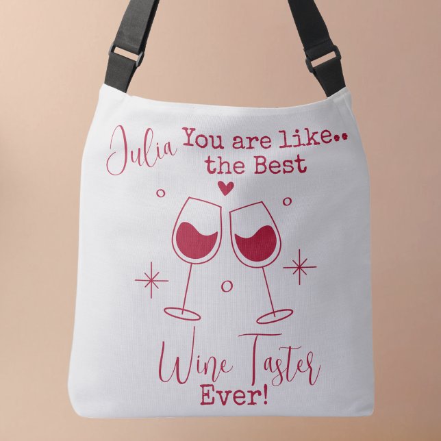 Ajustável Melhor Torre de Vinho, Ombro de Provando, Bolsa de (You are like the best Wine Taster Ever! Customizable name tote bag)