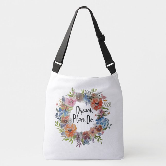 Ajustável Sonhe. Planeje. Faça. – Bolsa transversal para gra (Frente)