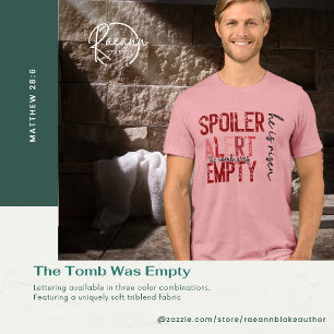 Alerta de Spoiler - A Tumba Estava Vazia Camiseta 