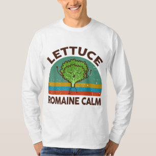 Alface de Camisa de Jardinagem Romaine Calm Funny 
