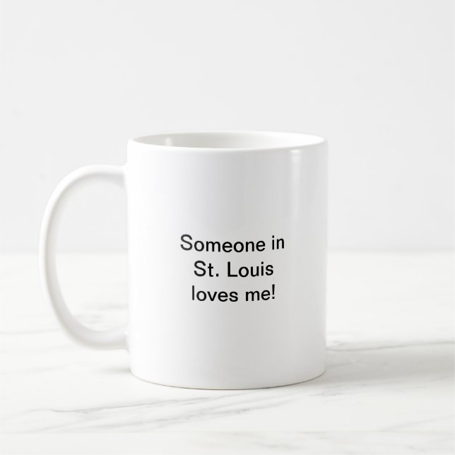 Alguém em St Louis ama-me caneca (Esquerda)