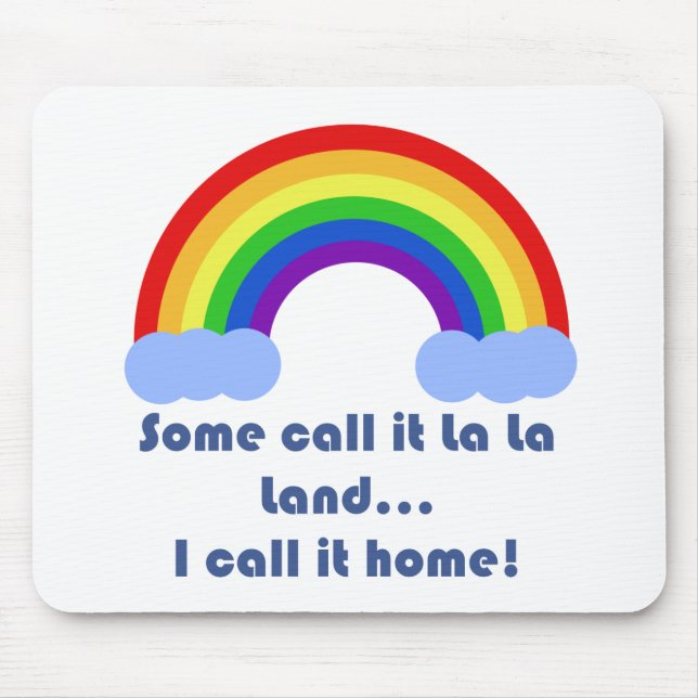 Alguns chamam de La La Land Mousepad (Frente)