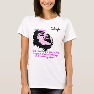 "Alguns dias..." Camiseta Feminina Personalizável