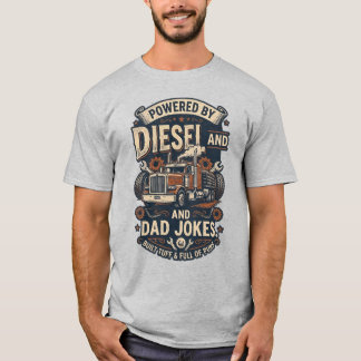 Alimentado a Diesel e Piadas de Pai. Camiseta Vint