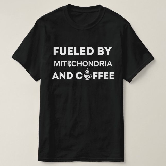 Alimentado Por Mitocôndria E Camisa De Café, Engra (Frente do Design)