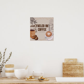 Alimentado por Poster de Café - Impressão de Arte 