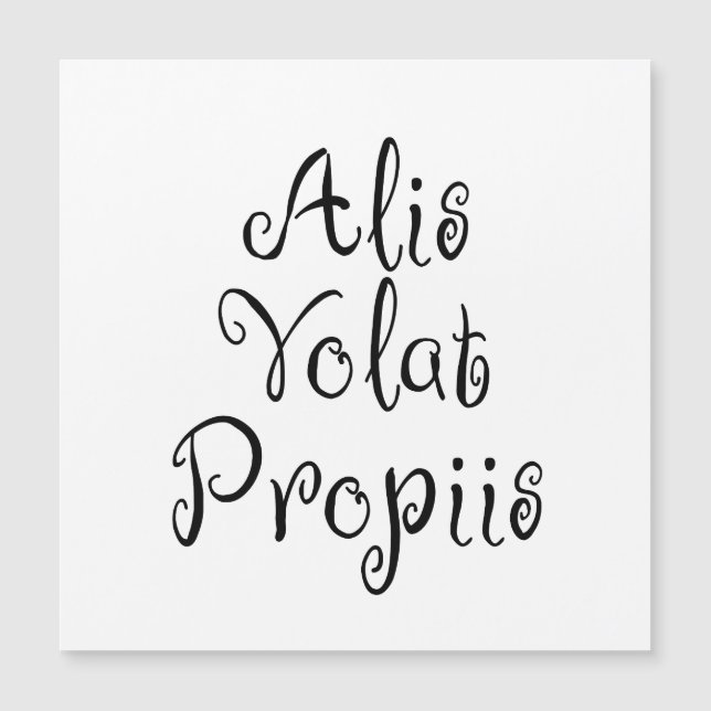 Alis Volat Propiis (Frente)