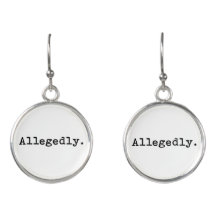 Allegedly