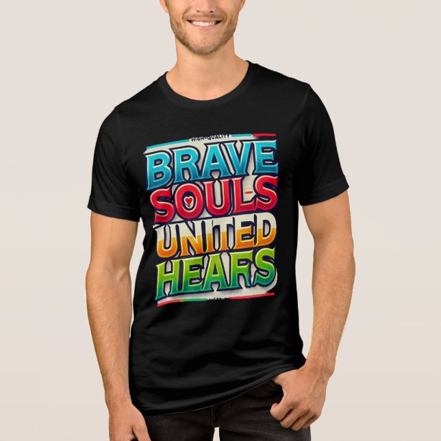 Almas bravas Corações Unidos ( Designed T- shirt ) (Frente)