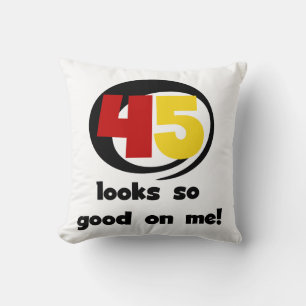 Almofada 45 me parece tão bom com camisetas e presentes