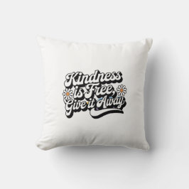 Almofada "A bondade é livre, dá-lhe saída"