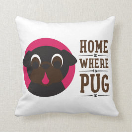 Almofada A casa é o lugar onde o Pug é travesseiro preto do