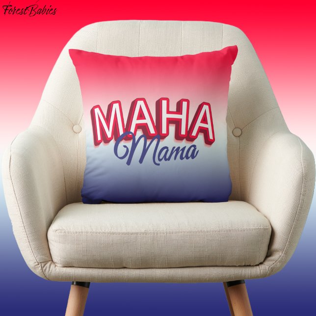 Almofada A Mama Patriótica MAHA Torna a América Saudável 🇺 ( MAHA Mama, Red White Blue USA colors, Make America Healthy Again Throw Pillow 🇺🇸)