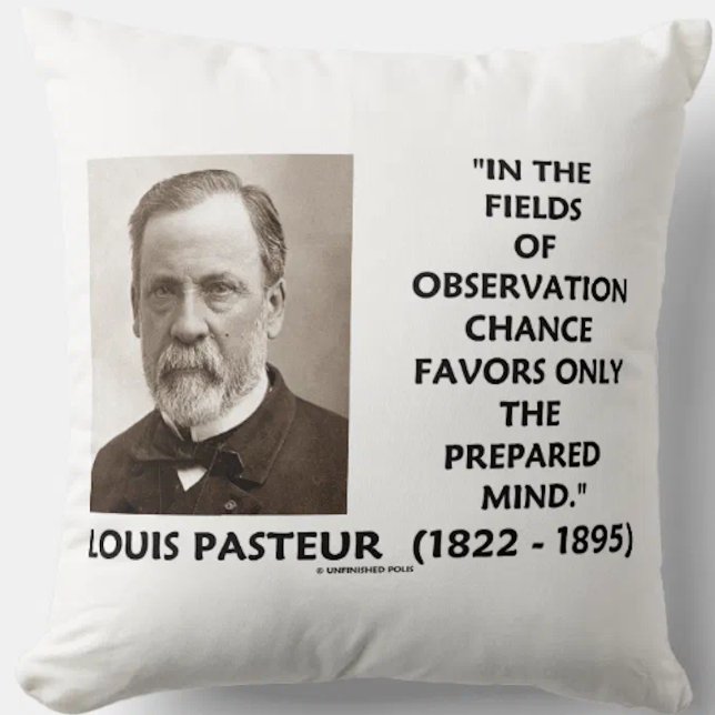 Almofada A Oportunidade É Favorável Apenas À Mente Preparad (Throw pillow featuring timeless Louis Pasteur quote on observation, chance, and the prepared mind)