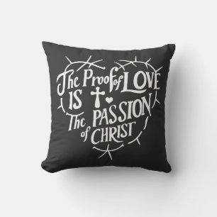 Almofada A Prova do Amor é a Paixão do Cristo