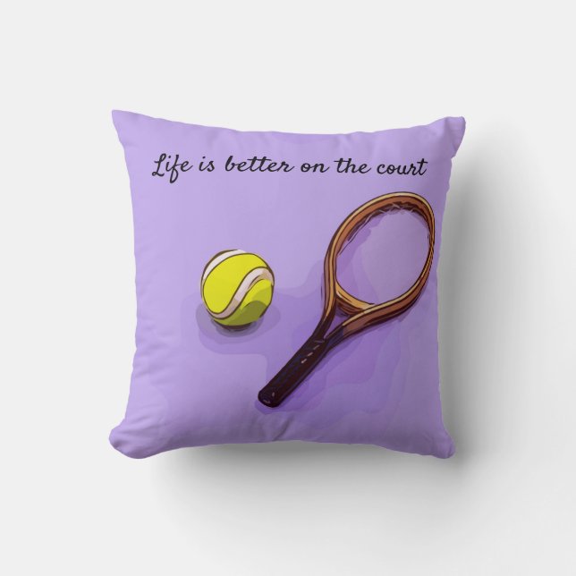 Almofada A vida de tênis e raquete é melhor no campo (Frente)