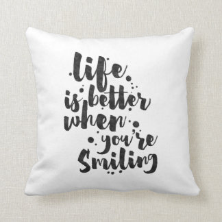 Almofada A vida é melhor ao sorrir - travesseiro inspirado