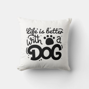Almofada A Vida É Melhor Com Um Cachorro