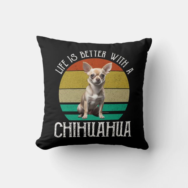 Almofada A Vida É Melhor Com Um Chihuahua (Frente)