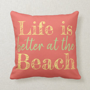 ALMOFADA A VIDA É MELHOR NA PRAIA