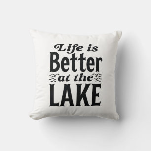 Almofada A Vida É Melhor No Lago
