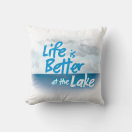 Almofada A vida é melhor no travesseiro do lago