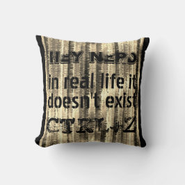 Almofada A vida real não é desfazer, versão do nerd - faixa