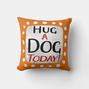 Almofada Abraçar Um Cachorro Hoje Travesseiro decorativo