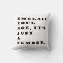 Abrace a sua idade, é apenas uma citação numérica