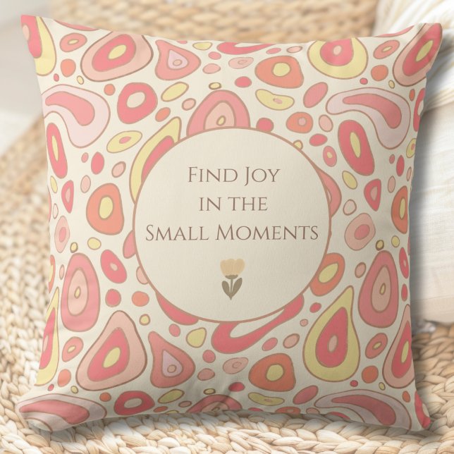 Almofada Abstract Throw Pillow with Heartfelt Message (Find Joy in the Small Moments Throw Pillow | Inspirational Abstract Home Decor)