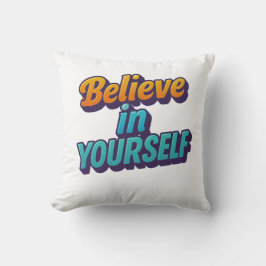 Almofada Acredite em si mesmo